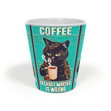Load image into Gallery viewer, Coffee Because Murder Is Wrong Mug, 12oz