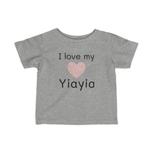Load image into Gallery viewer, I Love My Yiaya -Infant Fine Jersey Tee
