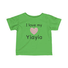 Load image into Gallery viewer, I Love My Yiaya -Infant Fine Jersey Tee