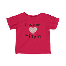 Load image into Gallery viewer, I Love My Yiaya -Infant Fine Jersey Tee
