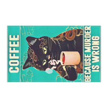 Load image into Gallery viewer, Coffee Because Murder Is Wrong Cotton Kitchen Towel
