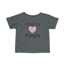 Load image into Gallery viewer, I Love My Yiaya -Infant Fine Jersey Tee
